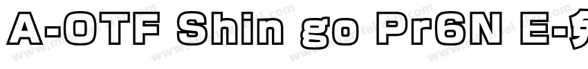 A-OTF Shin go Pr6N E字体转换